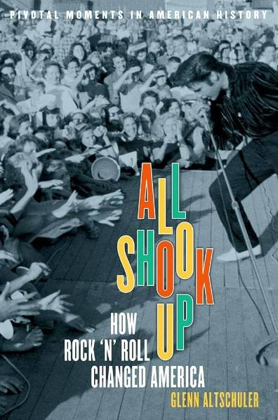 book titled All Shook Up: How Rock 'N' Roll Changed America